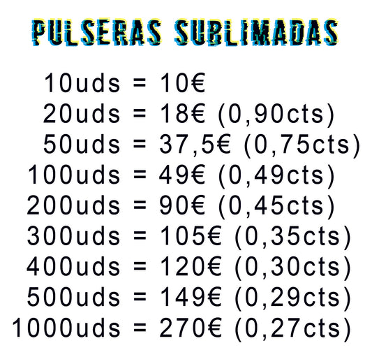 PACK PULSERAS SUBLIMADAS