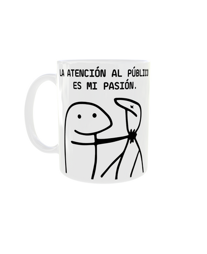 TAZA LA ATENCIÓN AL PÚBLICO ES MI PASIÓN